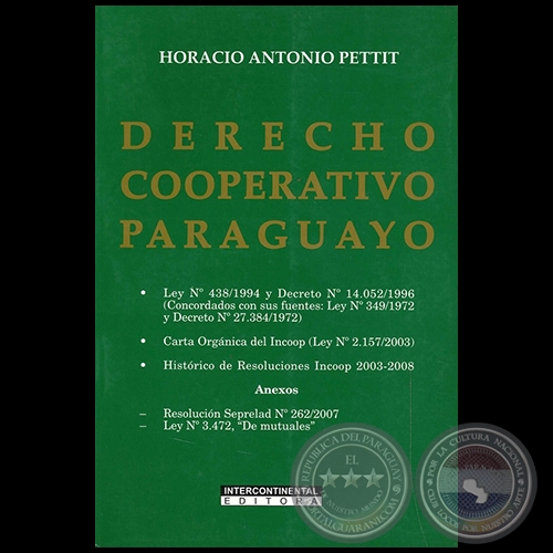 DERECHO COOPERATIVO PARAGUAYO - Autor:  HORACIO ANTONIO PETTIT - Año 2008